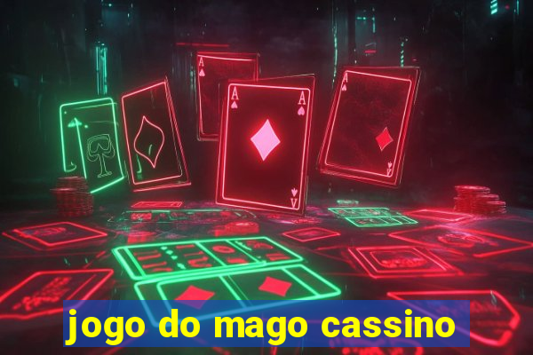 jogo do mago cassino